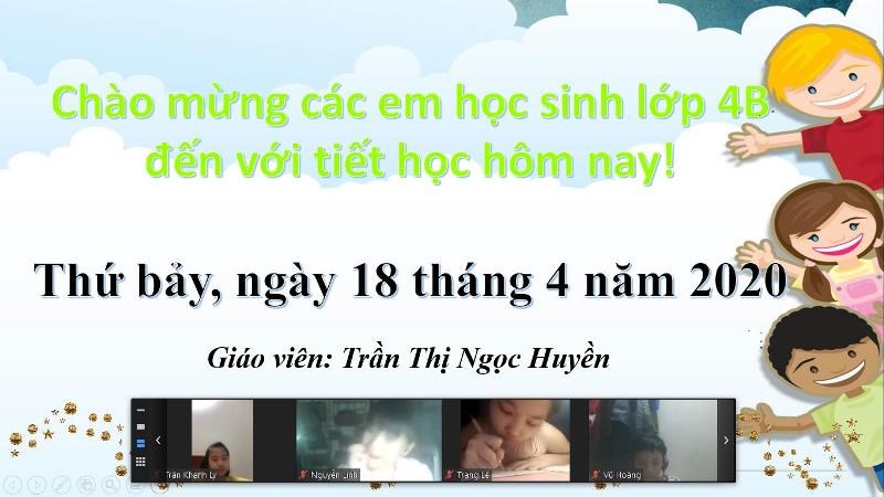 Dạy học trực tuyến ngày 18.4.2020